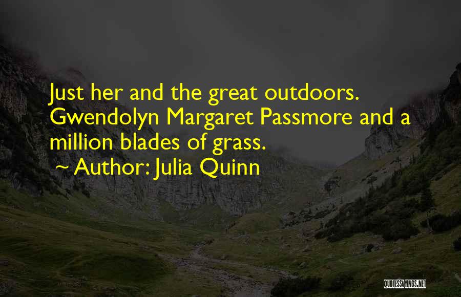 The Great Outdoors Quotes By Julia Quinn