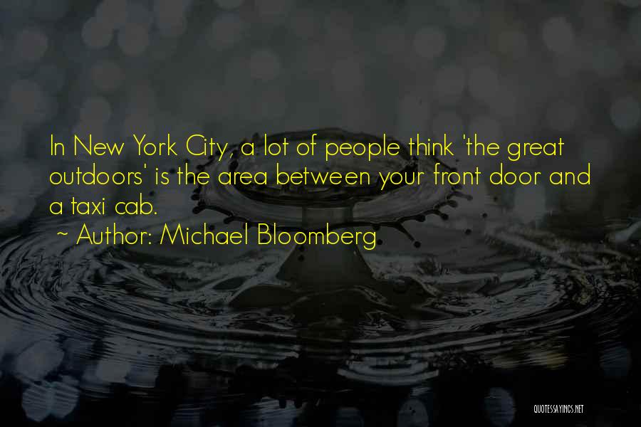 The Great Outdoors Quotes By Michael Bloomberg