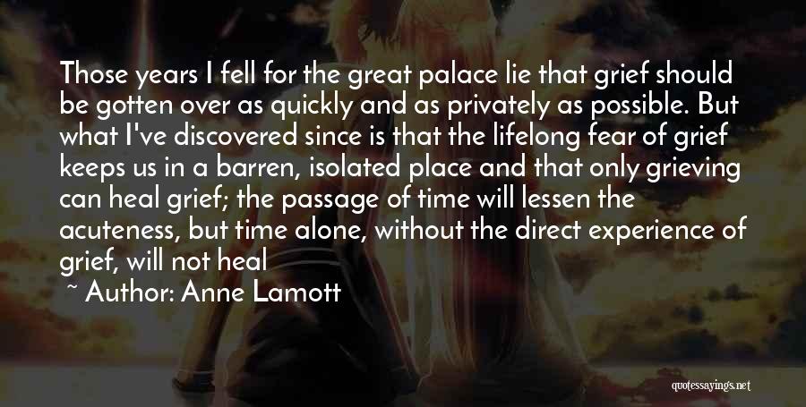 The Great Passage Quotes By Anne Lamott