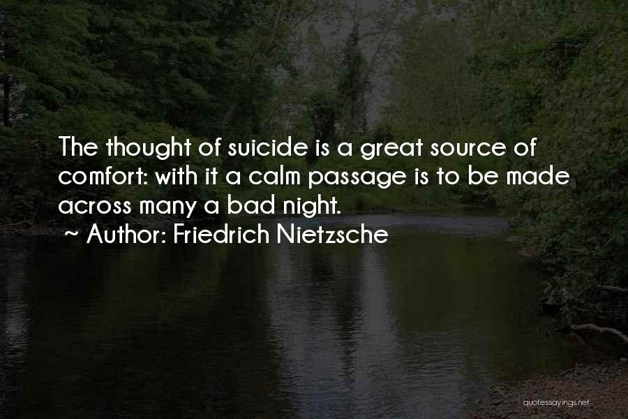 The Great Passage Quotes By Friedrich Nietzsche