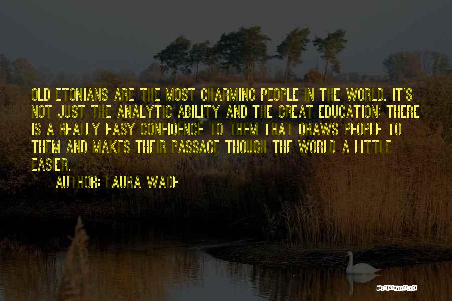 The Great Passage Quotes By Laura Wade