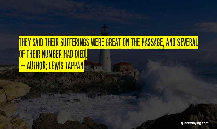 The Great Passage Quotes By Lewis Tappan