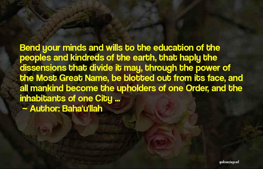 The Great Peoples Quotes By Baha'u'llah