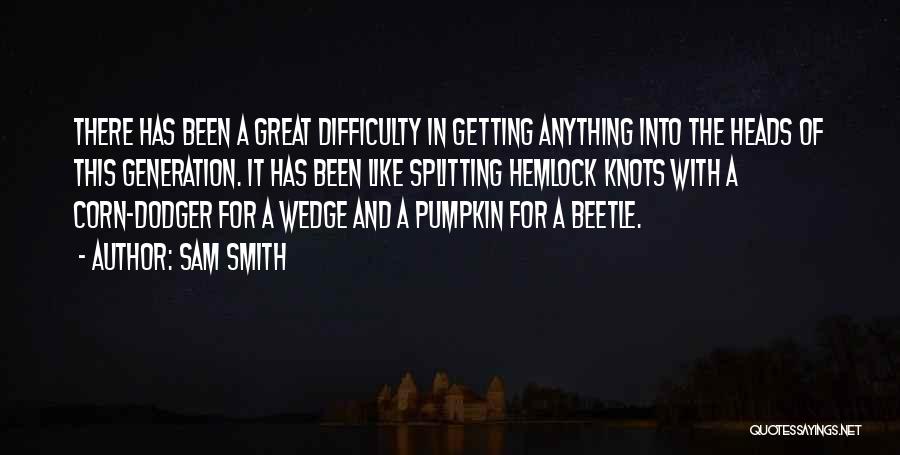 The Great Pumpkin Quotes By Sam Smith