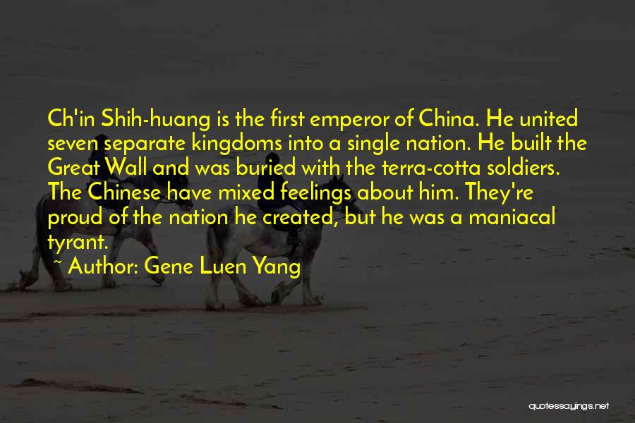 The Great Wall Of China Quotes By Gene Luen Yang