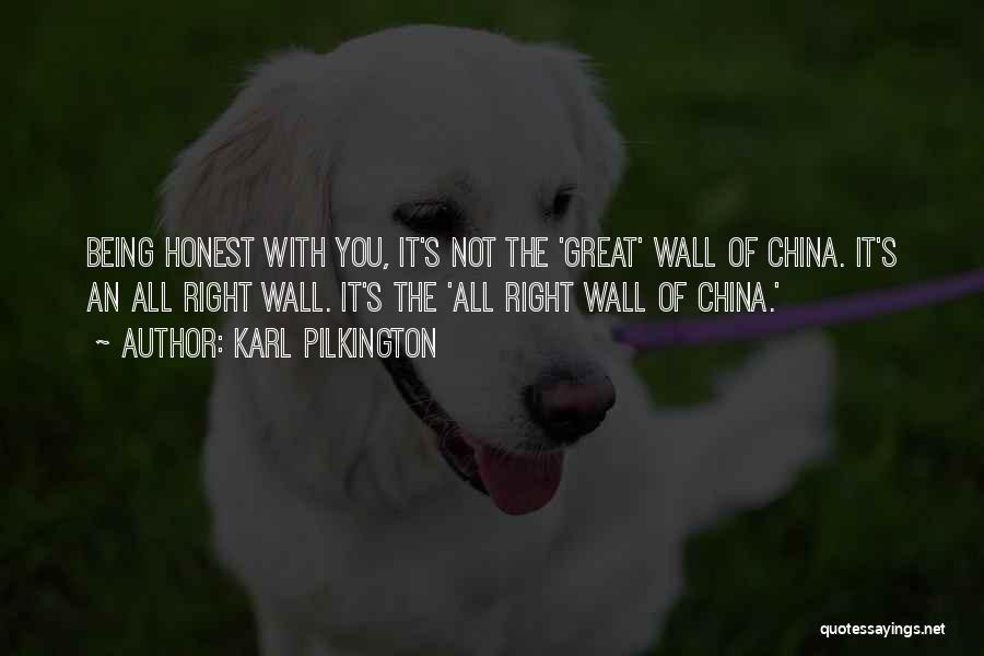 The Great Wall Of China Quotes By Karl Pilkington