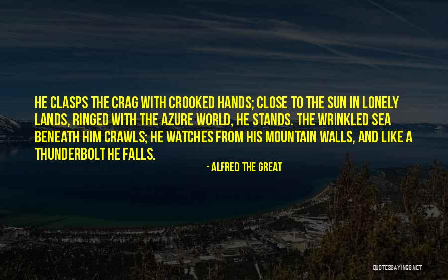 The Great Wall Quotes By Alfred The Great The Great Wall Quotes By Alfred The Great