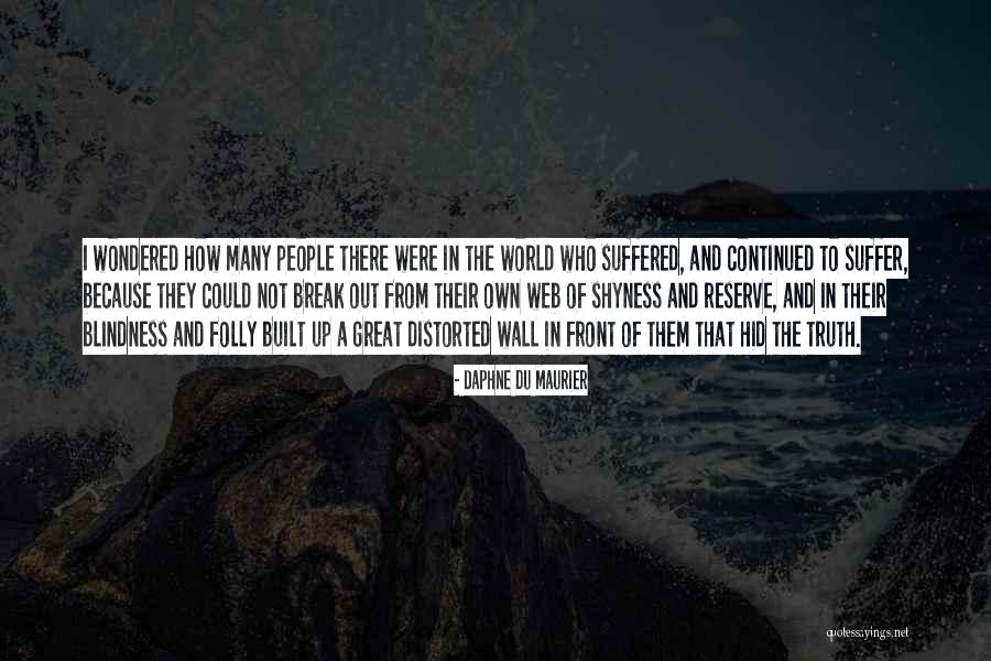 The Great Wall Quotes By Daphne Du Maurier The Great Wall Quotes By Daphne Du Maurier