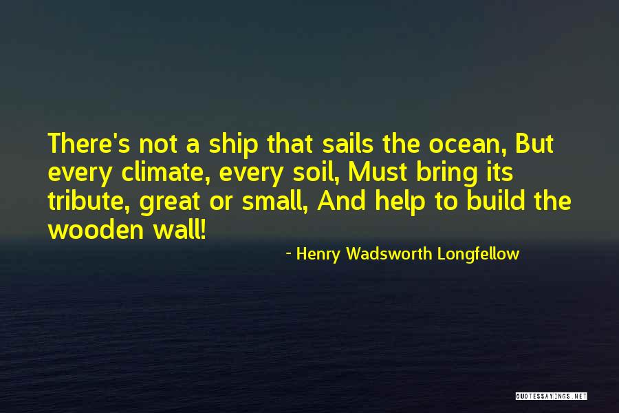 The Great Wall Quotes By Henry Wadsworth Longfellow The Great Wall Quotes By Henry Wadsworth Longfellow