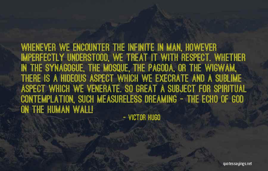 The Great Wall Quotes By Victor Hugo The Great Wall Quotes By Victor Hugo