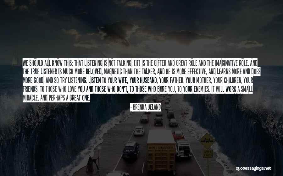 The Great Work Quotes By Brenda Ueland The Great Work Quotes By Brenda Ueland