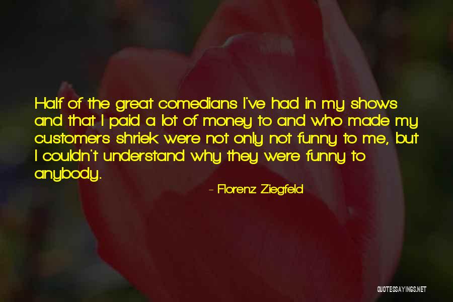 The Great Ziegfeld Quotes By Florenz Ziegfeld The Great Ziegfeld Quotes By Florenz Ziegfeld