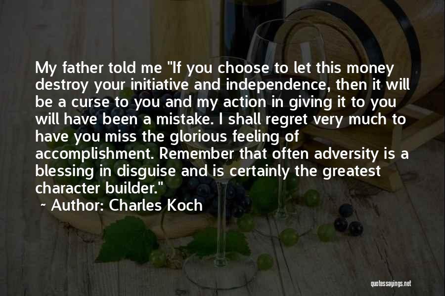 The Greatest Accomplishment Quotes By Charles Koch