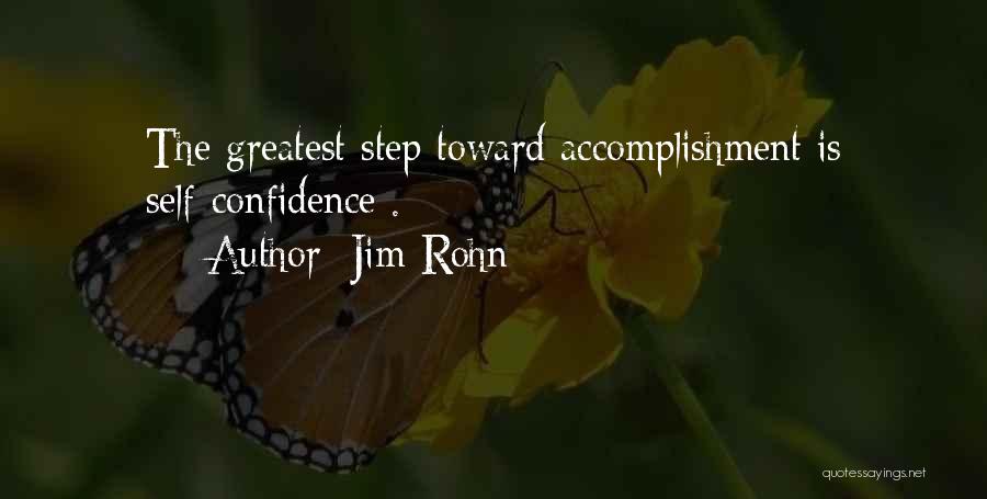 The Greatest Accomplishment Quotes By Jim Rohn