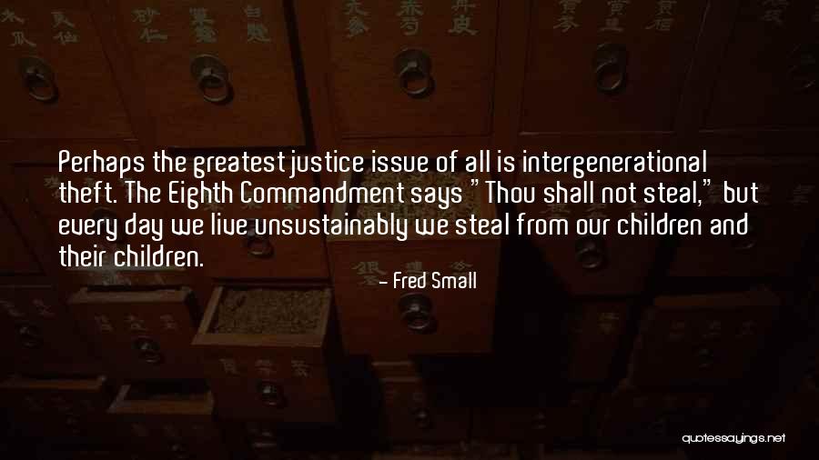 The Greatest Commandment Quotes By Fred Small The Greatest Commandment Quotes By Fred Small