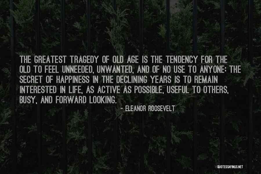 The Greatest Happiness Quotes By Eleanor Roosevelt