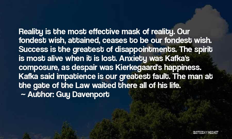 The Greatest Happiness Quotes By Guy Davenport