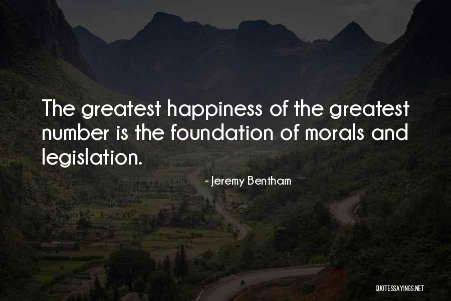 The Greatest Happiness Quotes By Jeremy Bentham