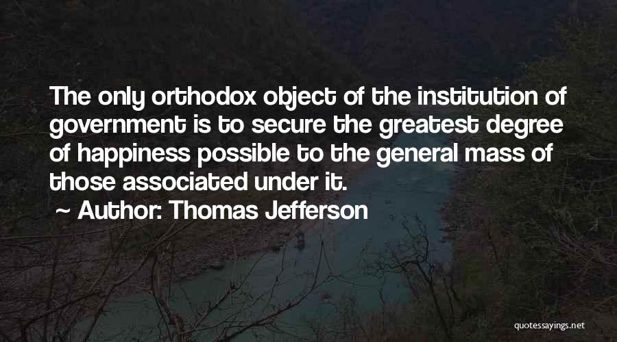The Greatest Happiness Quotes By Thomas Jefferson