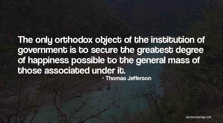 The Greatest Happiness Quotes By Thomas Jefferson