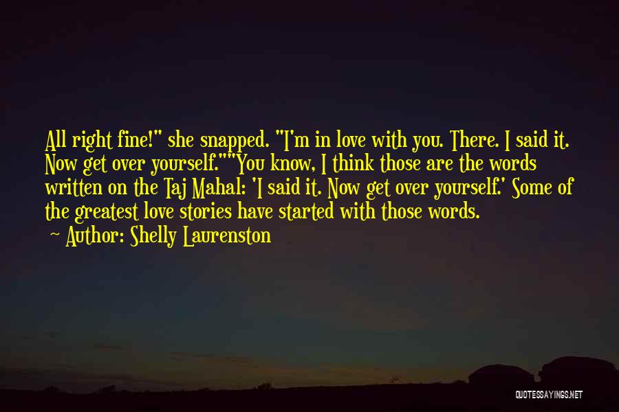 The Greatest Love Of All Quotes By Shelly Laurenston