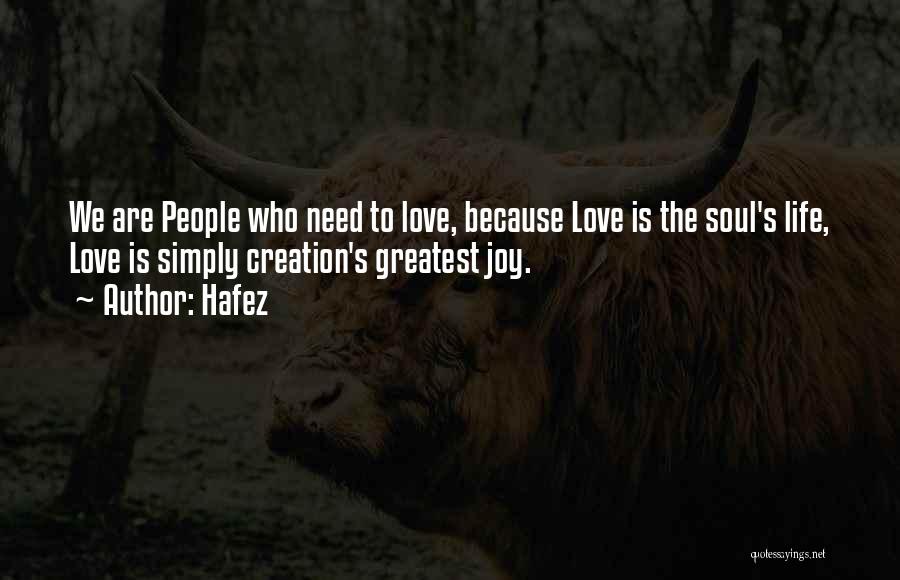 The Greatest Love Quotes By Hafez