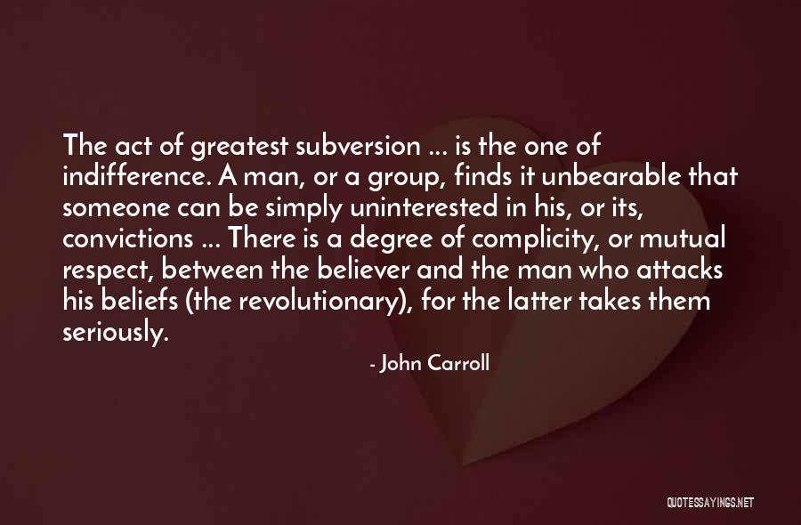 The Greatest Man Quotes By John Carroll The Greatest Man Quotes By John Carroll