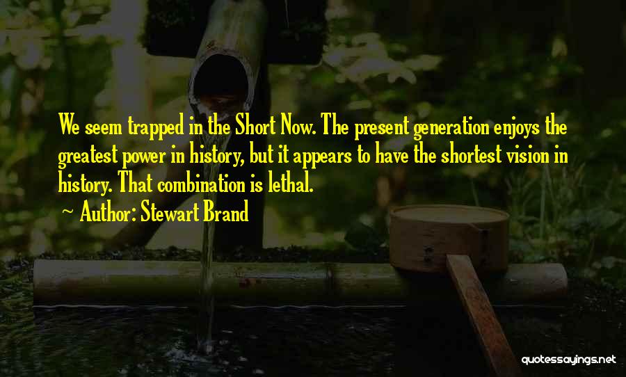 The Greatest Short Quotes By Stewart Brand