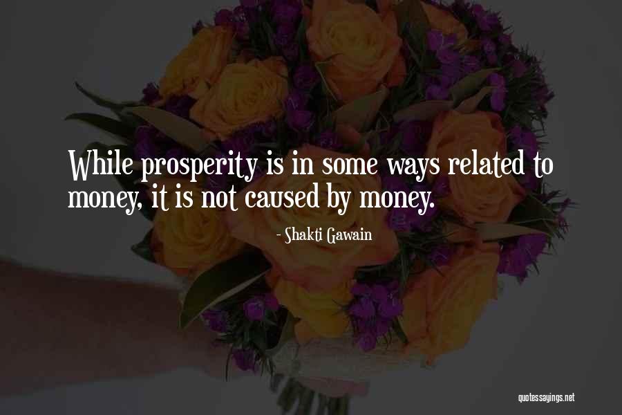 The Greatest Thinker Quotes By Shakti Gawain