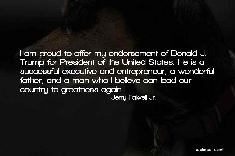 The Greatness Of A Man Quotes By Jerry Falwell Jr. The Greatness Of A Man Quotes By Jerry Falwell Jr.