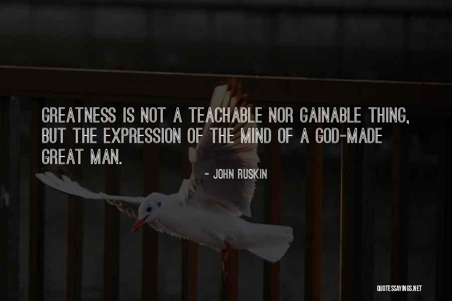 The Greatness Of God Quotes By John Ruskin