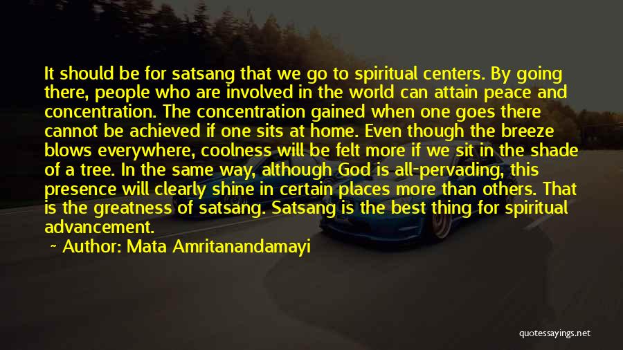 The Greatness Of God Quotes By Mata Amritanandamayi