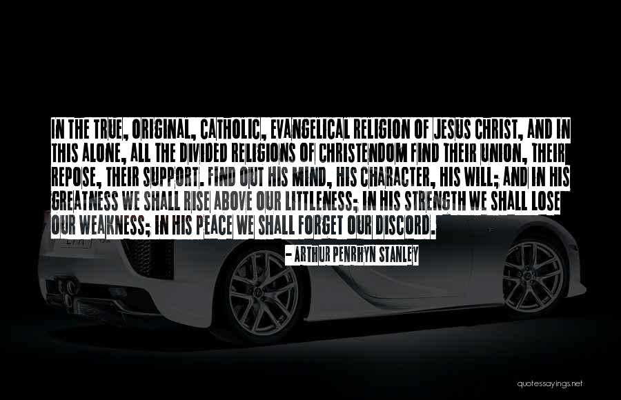 The Greatness Of Jesus Christ Quotes By Arthur Penrhyn Stanley The Greatness Of Jesus Christ Quotes By Arthur Penrhyn Stanley