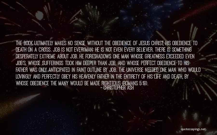 The Greatness Of Jesus Christ Quotes By Christopher Ash