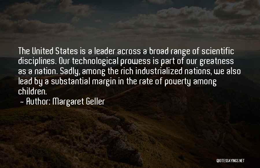 The Greatness Of The United States Quotes By Margaret Geller