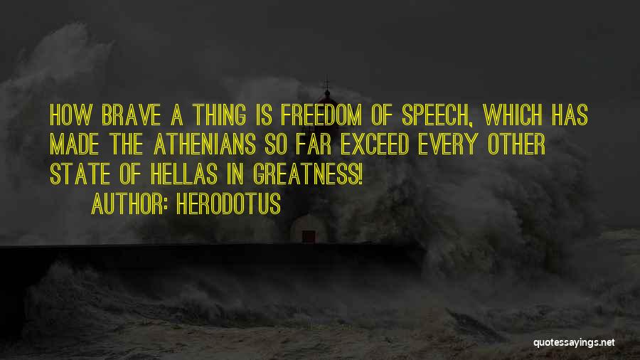 The Greatness Quotes By Herodotus