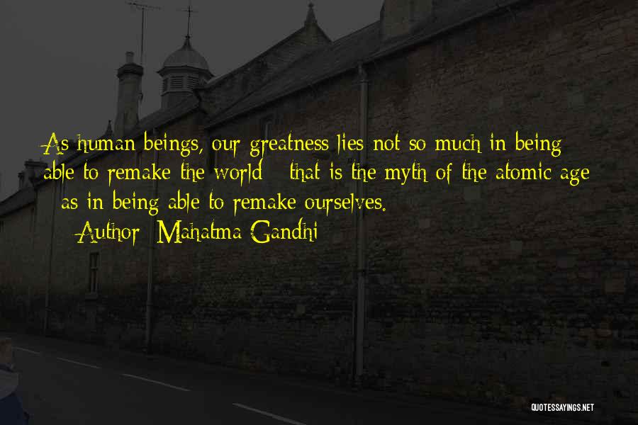 The Greatness Quotes By Mahatma Gandhi