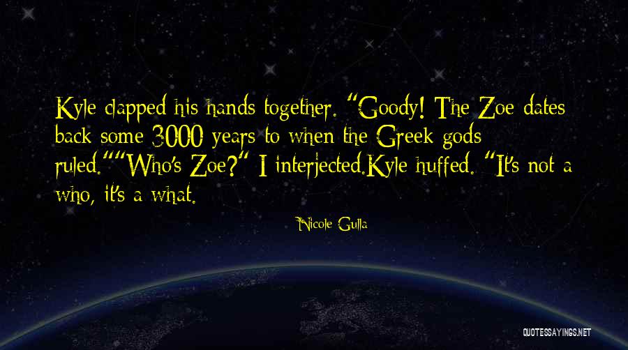 The Greek Gods Quotes By Nicole Gulla