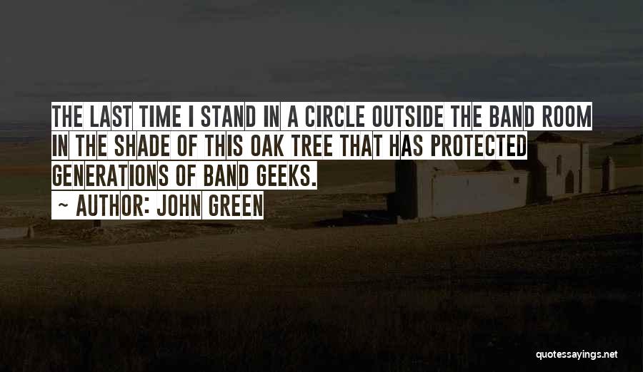 The Green Band Quotes By John Green