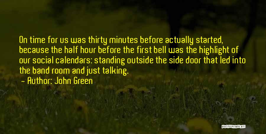 The Green Band Quotes By John Green