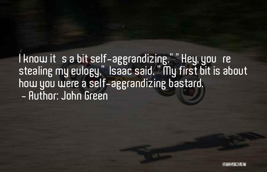 The Green Bastard Quotes By John Green