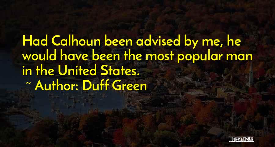 The Green Man Quotes By Duff Green