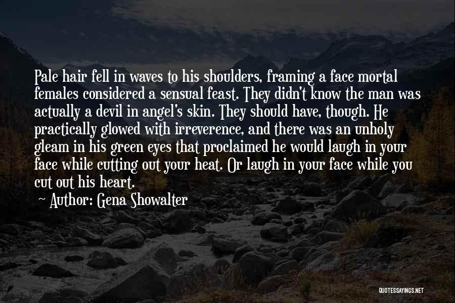 The Green Man Quotes By Gena Showalter