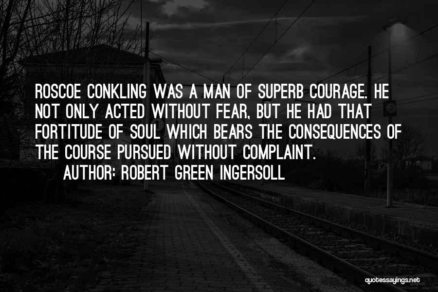 The Green Man Quotes By Robert Green Ingersoll