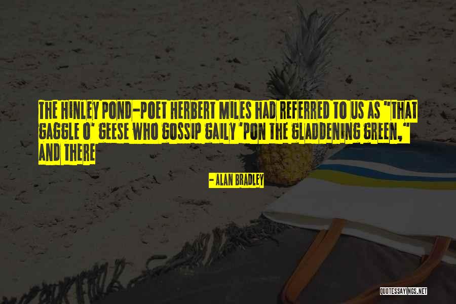 The Green Miles Quotes By Alan Bradley