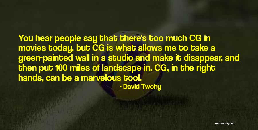 The Green Miles Quotes By David Twohy