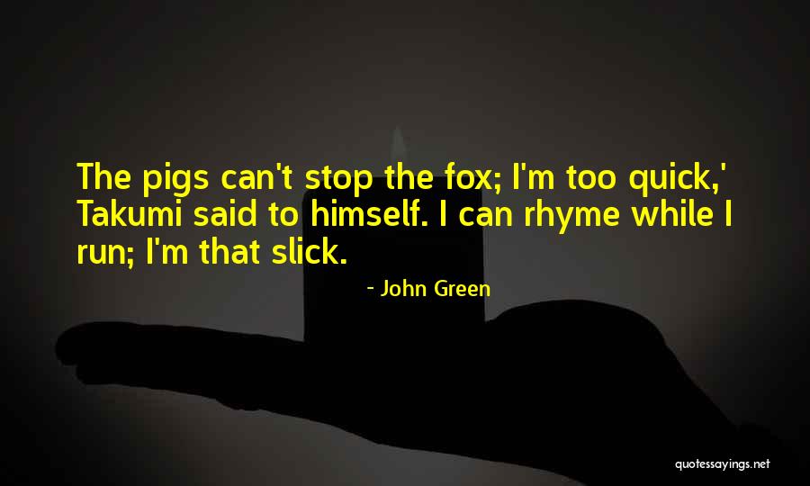 The Green Miles Quotes By John Green