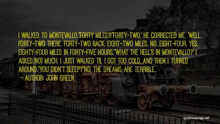 The Green Miles Quotes By John Green