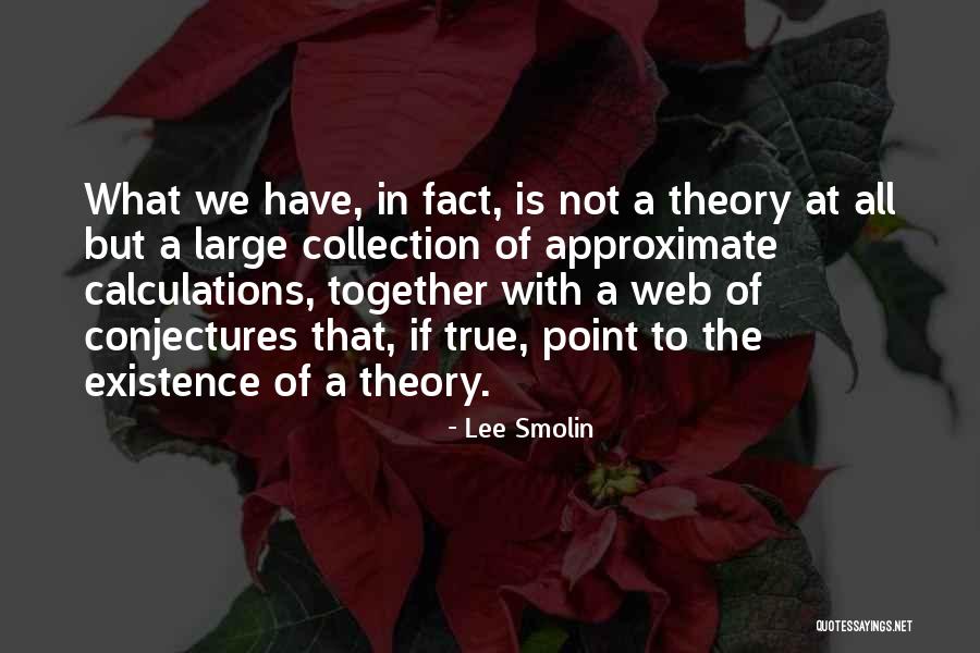 The Greenseer Quotes By Lee Smolin The Greenseer Quotes By Lee Smolin