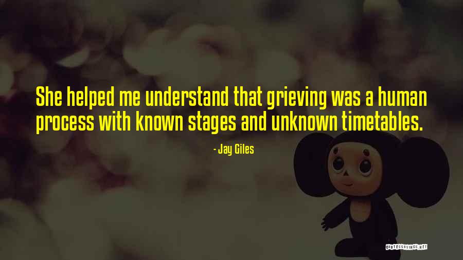 The Grieving Process Quotes By Jay Giles The Grieving Process Quotes By Jay Giles